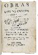  CAMÕES (CAMOENS), Luis de & João Franco BARRETO., Obras de Luis de Camoès principe des poetas Portugueses. Com os argumentos do Lecenceado João Franco Barreto & por elle emédadas em esta nova impressaõ, que comprehende todas as obras, que deste insigne autor se achàraõ impressas, & manuscritas, com o index dos nomes proprios. Offerecidas a D. Francisco de Sovsa capitão da guarda do Principe N.S.Lisbon, Antonio Craesbeeck de Mello, 1666-1669. 8vo. With 8 woodcut tailpieces. Later mottled calf, red spine labels, red edges.