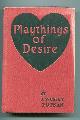  Putnam, J. Wesley, Playthings of Desire; Illustrated with Scenes from the Photo-Play