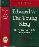  Jordan, W. K., Edward VI, the Young King; the Protectorship of the Duke of Somerset