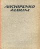  Daubler, Theodor and Iwan Goll, Archipenko-Album