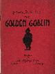  Cheney, David MacGregor, The Golden Goblin; an Uncle David Story