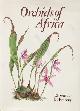  Stewart, J and Hennessey, E F., Orchids of Africa a Select Review