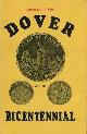  (Smith, C. M. & M. L. Smith, Editors), Town of Dover Bicentennial Celebration Book