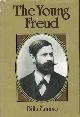  Zanuso, Billa, The Young Freud; the Origins of Psychoanalysis in Late Nineteenth Century Viennese Culture