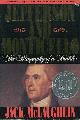  McLaughlin, Jack, Jefferson and Monticello, the Biography of a Builder