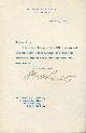  Cortelyou, George B., George B. Cortelyou As the Postmaster General, Typed Letter, Signed, (Tls) One Page, (Approx. 8. 5" X 5. 5) on U.S. Postmaster General's Stationery to Kenneth Caswell of New York, N.Y. , March 22, 1906