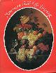  Gerdts, William H. & Russell Burke, American Still-Life Painting