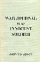  Bassett, John T., War Journal of an Innocent Soldier