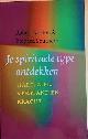  Norton, Robert /  Southern, Richard, JE SPIRITUELE TYPE ONTDEKKEN. Hart, Ziel, Verstand en Kracht.