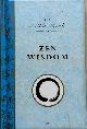  Baldock, John, THE LITTLE BOOK OF ZEN WISDOM