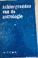  Chandu, Jack F., ACHTERGRONDEN VAN DE ASTROLOGIE. ( Gesigneerd.)