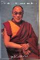  Dalai Lama, DE WERELD VAN HET TIBETAANSE BOEDDHISME. Een overzicht van de filosofie en de praktijk van het Tibetaanse Boeddhisme.