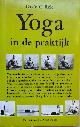 Rele, Dr. V. G., YOGA IN DE PRAKTIJK.  Het voorkomen van vroegtijdig verouderen door toepassing van de leer van de Yoga.  Geillustreerd.