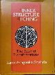  Govinda, Lama Anagarika, THE INNER STRUCTURE OF THE I CHING. The Book of Transformations.