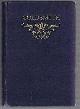  Scott, Macaulay, Thackeray, Oliver Goldsmioth, intro. by G E Hadow, notes by C B Wheeler, Essays on Goldsmith by Scott, Macaulay and Thackeray and selections from his Writings