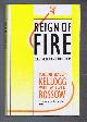 0575041579 Kellogg, Marjorie Bradley with William B Rossow, Reign of Fire, Vol 2 of Lear's Daughters