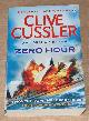 9781405909860 Clive Cussler and Graham Brown, Zero Hour (A Kurt Austin Adventure)