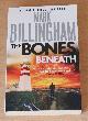 9780751552201 Mark Billingham, The Bones Beneath (A Tom Thorne Thriller)