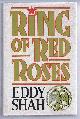 0385401892 Shah, Eddy, Ring of Red Roses