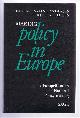 0803989709 Andersen, Svein S. and Eliassen, Kjell A., MAKING POLICY IN EUROPE: the Europeification of National Policy-Making