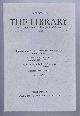  Edited by Dr Martin Davies, The Transactions of the Bibliographical Society, The Library, Sixth Series, Vol 17, No. 4 December 1995