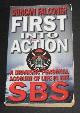 0751531650 Duncan Falconer, First Into Action; A Dramatic Personal Account of Life in the SBS