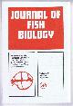  D W Jolly (Ed). H S H Man & I J Hodgkiss; L F Khalil; D R Mudry & R S Anderson; etc., Journal of Fish Biology. Volume 11, Number 1, July 1977