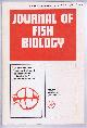  J C Chubb (Ed). R L Herman; Madeline Hodkinson & A Hunter; F Moravec; A Wheeler; etc, Journal of Fish Biology. Volume 2, Number 4, October 1970