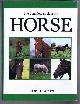 0753701391 Deborah Frowen, The Complete Book of the Horse