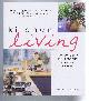 1856265501 Elizabeth Hilliard, Kitchen Living: Contemporary ideas for the heart of the home
