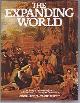 0600394336 Editor: Esmond Wright. Contribs: Alan Smith; Gerald S Graham; F C Jones; J J Tumelty; David Buisseret; R R Palmer; George Metcalf; Frank Thistlethwaite; G R Elton; Nathaniel Harris; Esmond Wright; Geoffrey Barraclough; R Horsman; J A Hawgood, The Expanding World, a history of civilizations from the Reformation to the Age of Revolutions