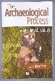 0631198857 Ian Hodder, The Archaeological Process, An Introduction
