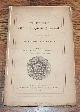  Sir Thomas Brooke; Matthew H Peacock; William Brown; Alex D H Leadman; Hamilton Hall; S J Chadwick, The Yorkshire Archaeological Journal, Part 63 (Being the Third Part of Volume XVI (16)), 1901, Published Under the Direction of the Council of the Yorkshire Archaeological Society.