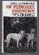 0718114477 Phil Drabble, Sporting and Working Dogs. Of Pedigree Unknown