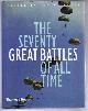 0500251258 edited by Jeremy Black, The Seventy Great Battles of All Time