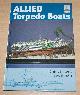9781848320604 John Lambert and Les Brown, Allied Torpedo Boats - ShipCraft Special
