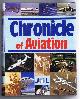 1872031307 Bill Gunston, Mark S Pyle, Edouard Chemel, Chronicle of Aviation