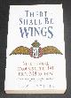 0340603860 Max Arthur, There Shall be Wings - The RAF: 1918 to the Present