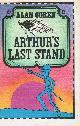 0316157422 COREN, ALAN, Arthur's Last Stand Weekly Reader Book