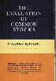  BERNHARD, ARNOLD, The Evaluation of Common Stocks