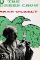  O'CASEY, SEAN, The Green Crow