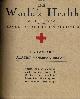  RED CROSS, The World's Health: A Monthly Review of the League of Red Cross Societies Index to Volume Ix January - December 1928