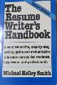 0064637174 SMITH, MICHAEL HOLLEY, The Resume Writer's Handbook