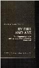 0892410787 AVEROFF-TOSSIZZA, EVANGELOS, By Fire and Axe: The Communist Party and the Civil War in Greece, 1944-1949 (Uncorrected Proof Copy)
