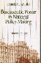 0316759732 ROURKE, FRANCIS E., Bureaucratic Power in National Policy Making - Readings