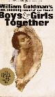 0552107026 GOLDMAN, WILLIAM, Boys & Girls Together