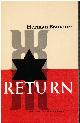 0873063031 BRANOVER, HERMAN; HERMAN WOUK (FOREWORD), Return