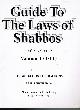  BIALA, RABBI REUVEN, Guide to the Laws of Shabbos - Volumes 1 and 2