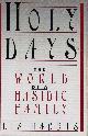 0671462962 HARRIS, LIS, Holy Days: The World of a Hasidic Family