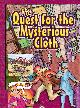 1583307389 CALEB, B., The Quest for the Mysterious Cloth